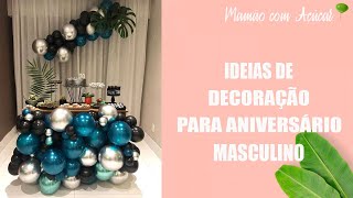 Ideias para Aniversario Masculino - Mamão com Açúcar