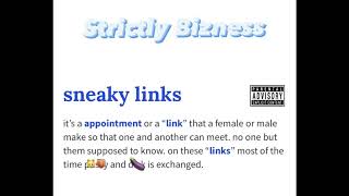 Strictly Bizness - Sneaky Links