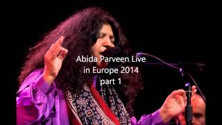 Abida Parveen Live in Europe 2014 part 1