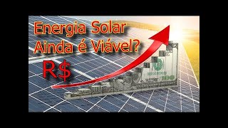 Energia solar ainda compensa?