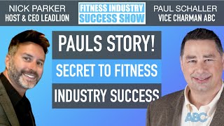 Ep 19 The Story Behind ABC's Fitness Solutions Industry Success With Vice Chairman Paul Schaller