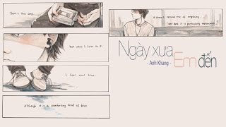 Ngày Xưa Em Đến - Anh Khang || [Lyrics]