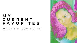 Current Favorites | Miscellaneous Items