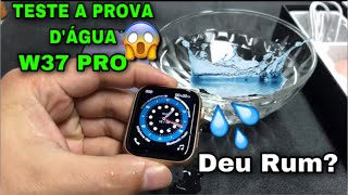 W37 PRO Ip68: Teste à prova d’água 💦😱👌 ⚠️ESSE PROMETE VIU✅ Entrou água? Assista o vídeo: #shorts