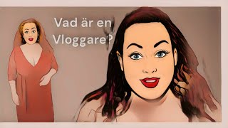 Vad är en vlogg?