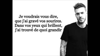 M. Pokora - Je voudrais vous dire (paroles)