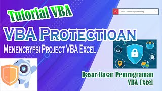 Mengamankan Project VBA Excel || Protection VBA Data Project