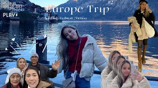 europe travel vlog part 2 | Salzburg | Hallstatt | Vienna 🦋💗