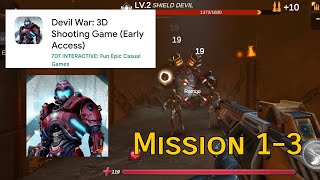 Devil War: 3D Shooting Game Gameplay | Mission 1-3 | Episode 1