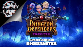 Dungeon Defenders: Awakened - Closed Beta!