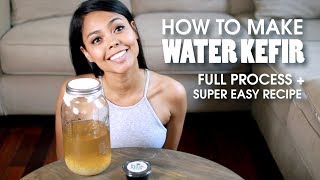 How To Make Water Kefir. Full, Detailed, Quick Process. Amazing Health Benefits!