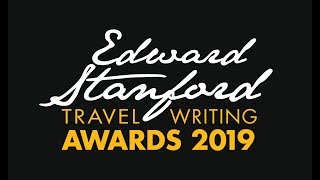 2019 Edward Stanford Travel Writing Awards Shortlists