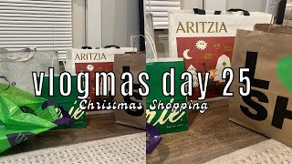 CHRISTMAS SHOPPING | VLOGMAS DAY 25