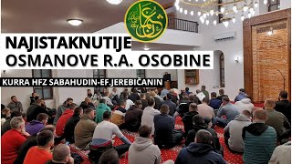 Najistaknutije Osmanove r. a. osobine 2dio, Kurra hfz Sabahudin-ef.Jerebičanin