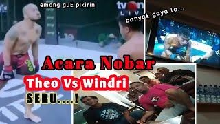 Aksi Nobar Theo Vs Windri-Gokilll