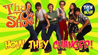 THAT 70'S SHOW 🤩 THEN AND NOW 2020 - See how they changed! PL00