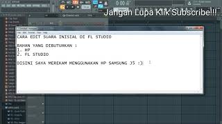 TUTORIAL BUAT INITIAL (NAMA DJ) by RISKIKAMARUDIN || FL STUDIO