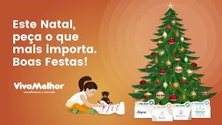 Viva Melhor - Neste Natal, peça o que mais importa. Boas Festas!