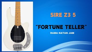 Sire Z3 (Fortune Teller Jam)