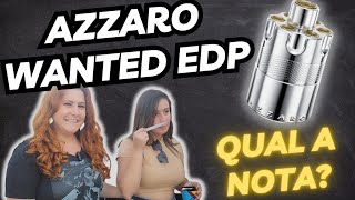 O Lançamento Azzaro Wanted Eau de Parfum ganhando notas em TESTE CEGO!