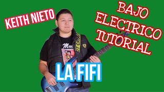 La Fifi - Keith Nieto (TABS Bajo Electrico Tutorial)