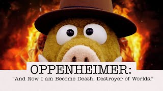 Muppetheimer | My Failed Oppenheimer Audition