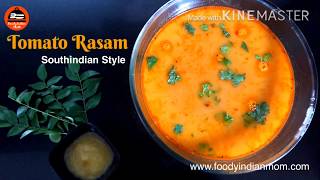 Rasam Recipe | Tomato Rasam Recipe  in South Indian Style | FoodyIndianMom