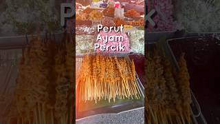 Perut Ayam Percik dan kuih dari petang sampai malam di Kota Bharu