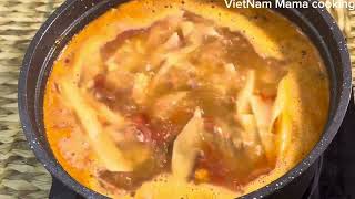 VietNam Mama Cooking / cá nục kho măng cà công thức của kênh rất đơn giản nhưng ngon suất sắc