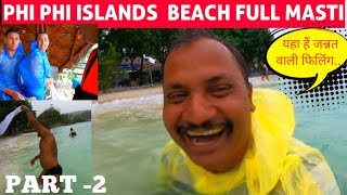 PHI PHI ISLANDS FULL DHAMAL