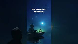 Doa Menyambut Ramadhan dibaca yuk!!