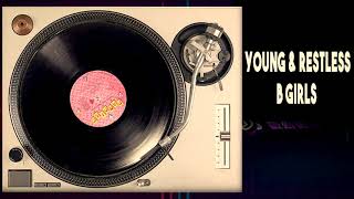 Young & Restless - B Girls