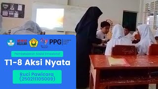 Ruci Pawicara - T1 8 Aksi Nyata Pembelajaran Sosial Emosional