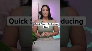 Quick Stress Reducing Tips