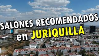 Salones Recomendados en Juriquilla 2023