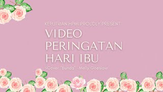 VIDEO PERINGATAN HARI IBU | KEPUTRIAN HPMI YORDANIA