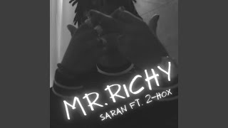 Mr.Richy (feat. 2-Hox)