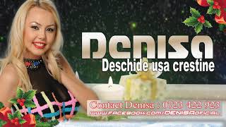 COLINDE ♥ Denisa - Deschide usa Creștine ♥