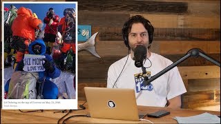 Chris D'elia rant on peoples climbing MOUNT EVEREST