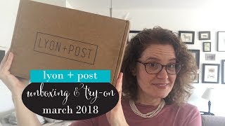 Lyon + Post unboxing and try-on