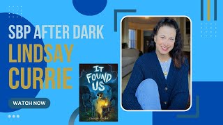 SBP After Dark | Lindsay Currie