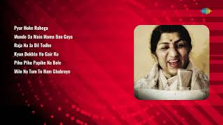 Best Of Lata Mangeshkar & Talat Mahmood | Pyar Hoke Rahega | Munde Da Main | Raja Na Ja Dil Todke