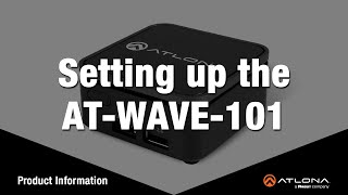 Setting up the AT-WAVE-101