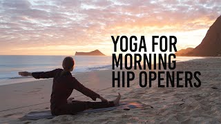 Yoga For Morning Hip Openers