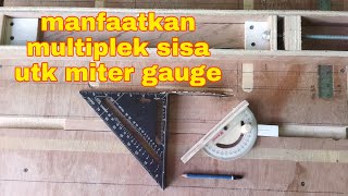 Cara membuat miter gauge