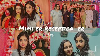 Mimi er biye ।। reception night ।। বৌভাতের দিন সন্ধ্যায় কি কি করলাম 😲❣️