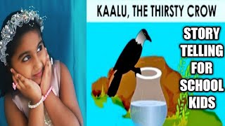 The thirsty crow|| kalu the crow|| storytelling competition video for kids