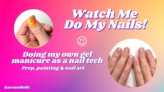 Watch Me Do My Gel Manicure!! Prep, painting & nail art for a weekend trip 😎 Karanailedit