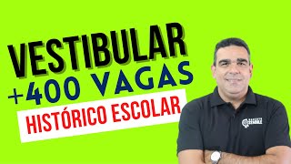 VESTIBULAR SOMENTE COM O HISTÓRICO ESCOLAR!!!!!!  MAIS DE 400 VAGAS DE VÁRIAS ÁREAS !!!!