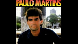 Paulo Martins - Sofrendo Por Você ( 1986 )